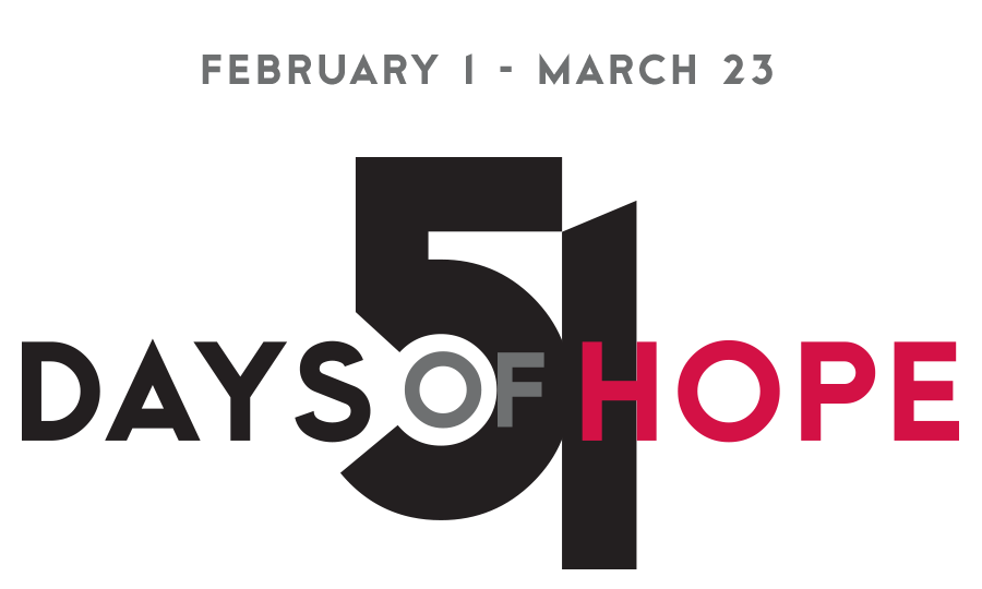 51DaysOfHope – Standing For Life